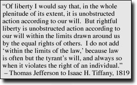 Thomas Jefferson on the definition of liberty.